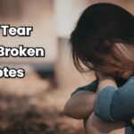 80+ Pain Tear Heart Broken Quotes