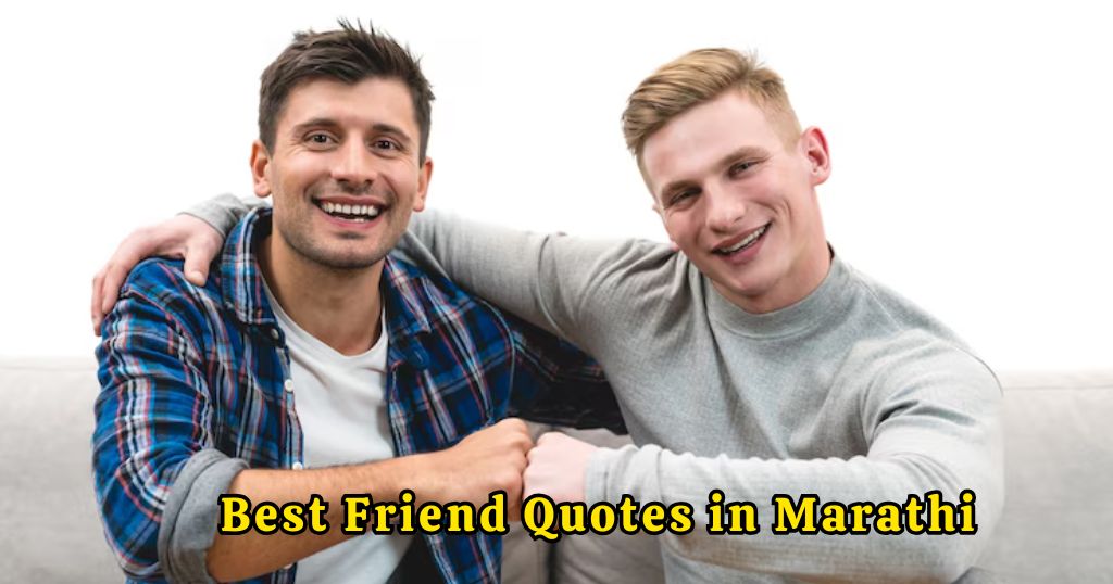 80+ Best Friend Quotes in Marathi – Quotes Will