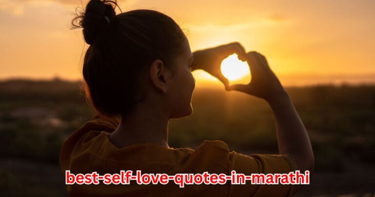 85+ Best Self Love Quotes in Marathi – Quotes Will