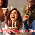 90+ Birthday Quotes in Hindi​ – Quotes Will