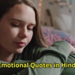60+ Emotional Quotes in Hindi – Quotes Will