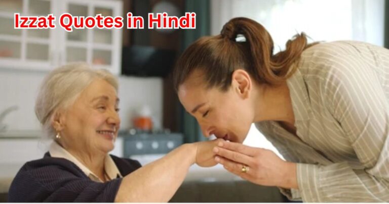 90+ Izzat Quotes in Hindi – Quotes Will