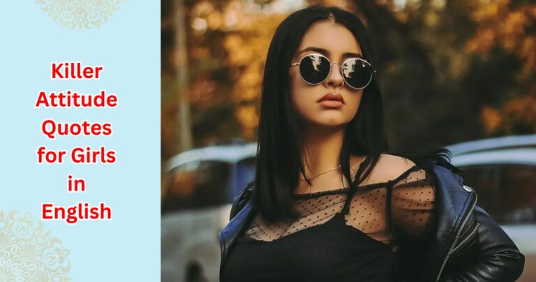 65+ Killer Attitude Quotes for Girls in English – Quotes Will
